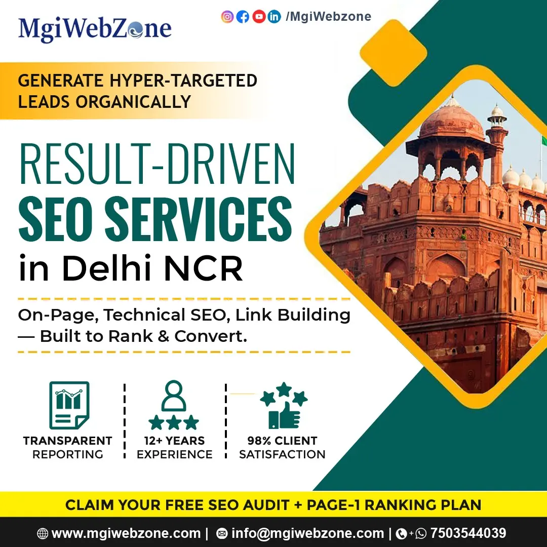 Image showing MgiWebzone’s result-driven SEO services in Delhi NCR, offering on-page, technical SEO, and link building to boost rankings, leads, and ROI.