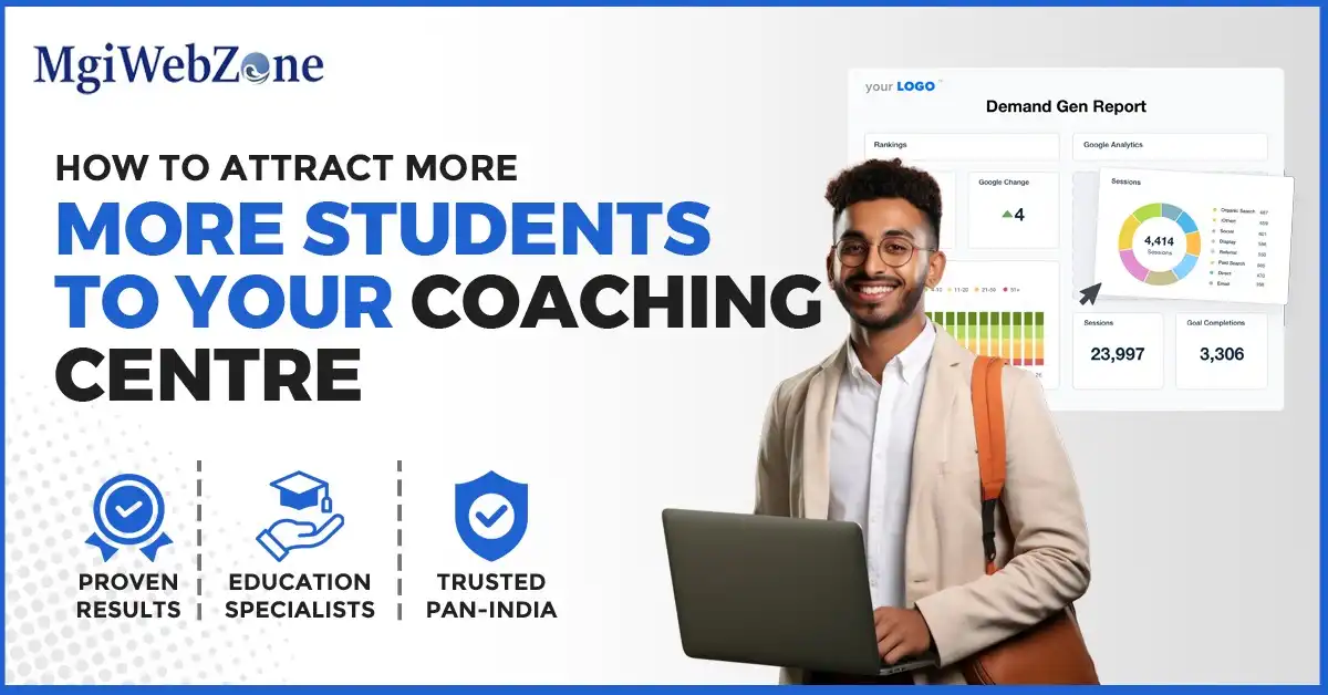 MgiWebzone’s digital marketing solutions in Delhi help coaching institutes boost admissions through SEO, PPC, and social media strategies tailored for education growth.