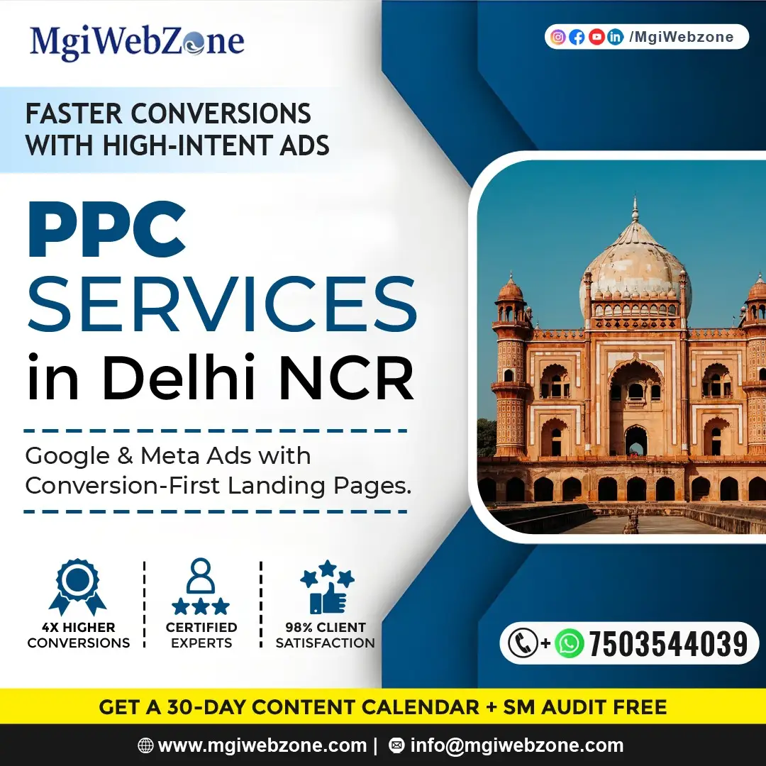 PPC services by MgiWebzone in Delhi NCR, managing Google and Meta Ads to drive faster conversions with ROI-focused, conversion-first landing pages.