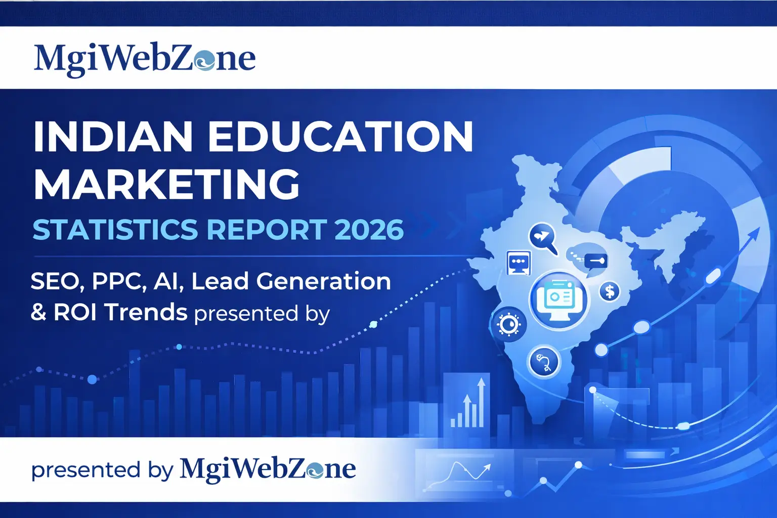 Indian Education Marketing Statistics Report 2026 SEO, PPC, AI, Lead Generation & ROI Trends