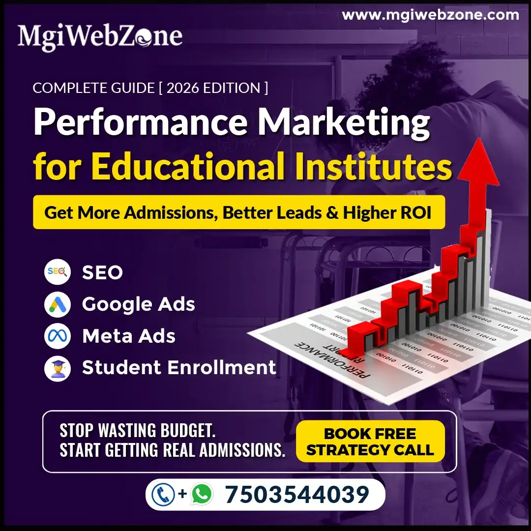 Banner showing performance marketing for educational institutes using SEO, Google Ads, Meta Ads, and student enrolment strategies for better ROI.